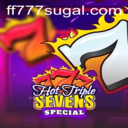 HotTripleSevensSpecial: A New Castle of Excitement in the Gaming World