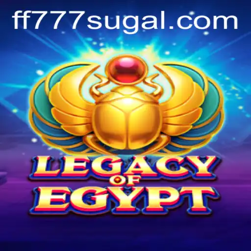 Exploring the World of LegacyOfEgypt and the Allure of 'ff 777'