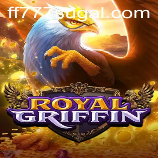 Discover the Enchanting World of RoyalGriffin with FF 777